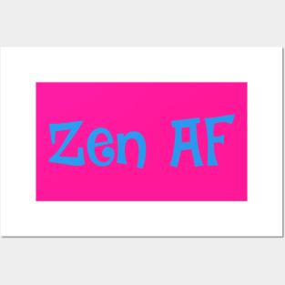 Zen Af- funny design for yogi, yoga, meditation Posters and Art